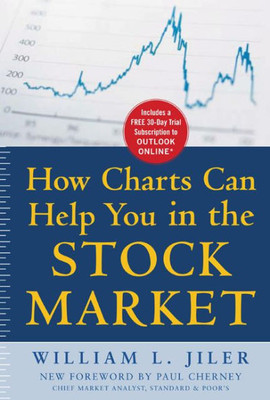 How Charts Can Help You In The Stock Market (Pb) (Standard & Poor'S Guide To)
