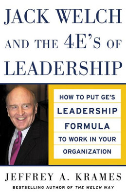 Jack Welch And The 4E'S Of Leadership (Pb)