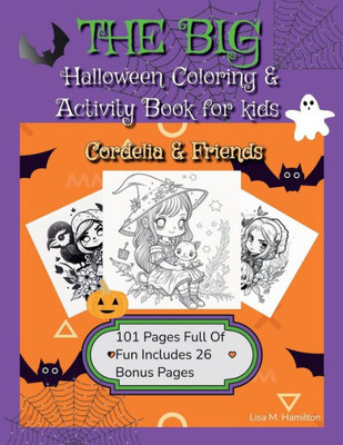 The Big Halloween Coloring & Activity Book For Kids: Cordelia & Friends