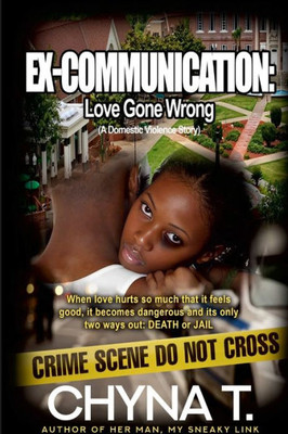 Ex-Communication: Love Gone Wrong
