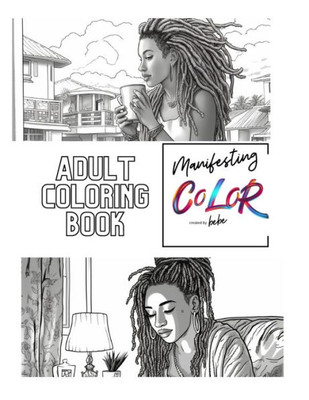 Manifesting Color Adult Coloring Book: An Adult Coloring Book