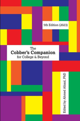 The Cobber'S Companion: For College And Beyond