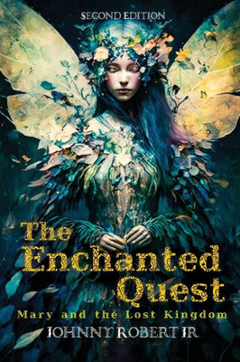 The Enchanted Quest: Mary And The Lost Kingdom