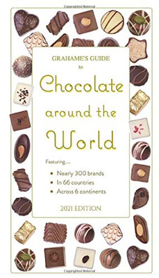 Grahame's Guide to Chocolate around the World (Grahame's Guides)