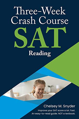Three-Week SAT Crash Course - Reading