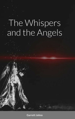The Whispers And The Angels