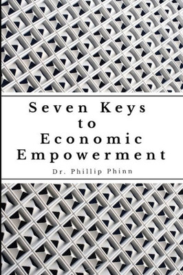 7 Keys To Economic Empowerment