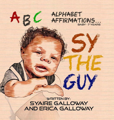 Sy The Guy: Abc Affirmations
