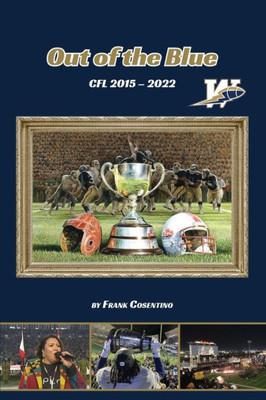 Out Of The Blue: Cfl 2015  2022