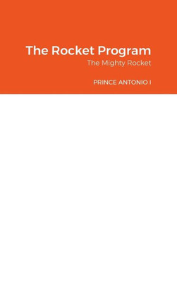The Rocket Program: The Mighty Rocket