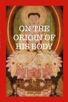 On The Origin Of His Body: The Cologne Mani Codex