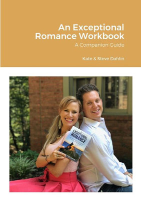An Exceptional Romance Workbook: A Companion Guide