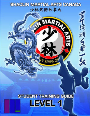 2023 Smac Student Guide - Level 1: Shaolin Martial Arts Canada