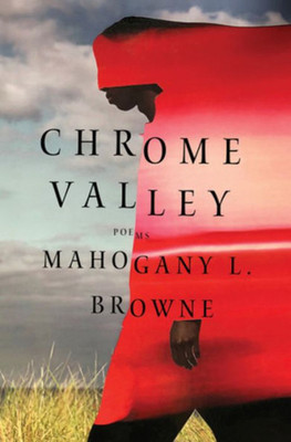 Chrome Valley: Poems