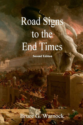 Road Signs To The End Times