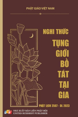 Nghi Th?C T?Ng Gi?I B? Tát T?I Gia (Vietnamese Edition)