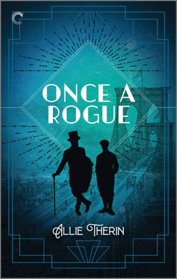 Once A Rogue: A Gay Historical Romance (Roaring Twenties Magic, 2)