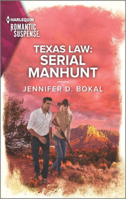 Texas Law: Serial Manhunt (Texas Law, 2)