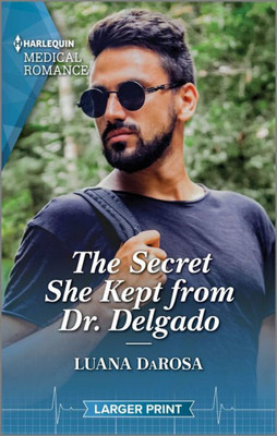 The Secret She Kept From Dr. Delgado (Amazon River Vets, 2)