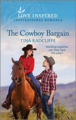 The Cowboy Bargain: An Uplifting Inspirational Romance (Lazy M Ranch Book 2)