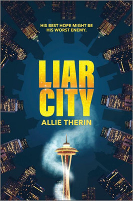 Liar City: A Novel (Sugar & Vice, 1)