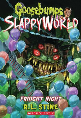 Friiight Night (Goosebumps Slappyworld #19)