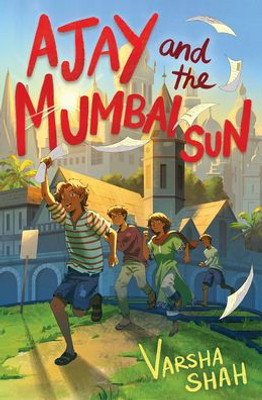 Ajay And The Mumbai Sun