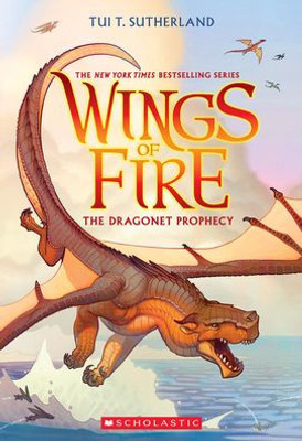 The Dragonet Prophecy (Wings Of Fire #1)