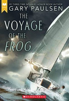 The Voyage Of The Frog (Scholastic Gold)