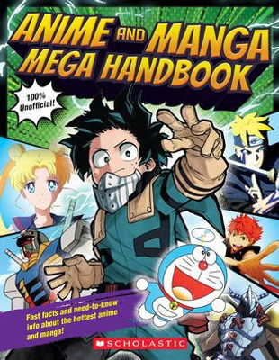 Anime And Manga Mega Handbook (Anime And Manga Mega Handbooks)