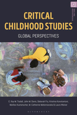 Critical Childhood Studies: Global Perspectives