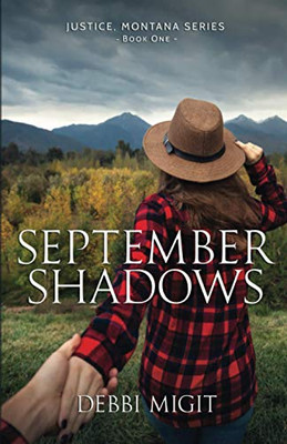 September Shadows (Justice, Montana)