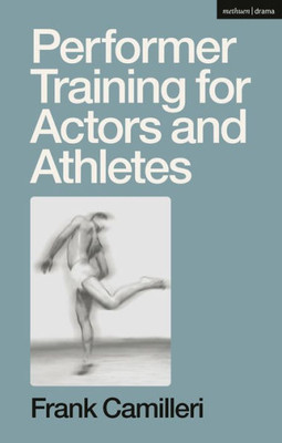 Performer Training For Actors And Athletes