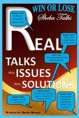Win Or Lose!: "Sheba Talks" Real Talks! Real Issues! Real Solutions!