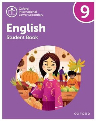 Oxford International Lower Secondary English Student Book 9 (Oxford International Lower Secondary English Student, 9)