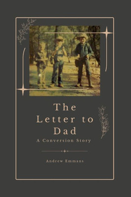 The Letter To Dad: A Conversion Story