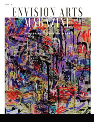 Envision Arts Magazine Volume 9