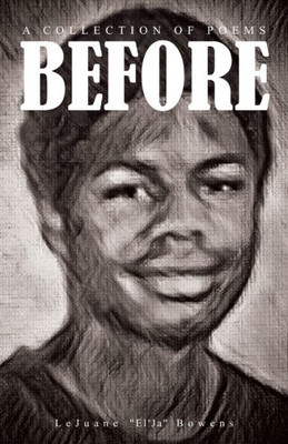 Before: A Collection Of Poems