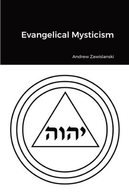 Evangelical Mysticism