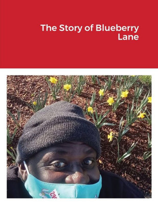 The Story Of Blueberry Lane