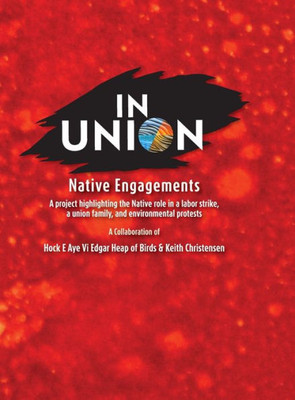 In Union, Hardcover: Native Engagements