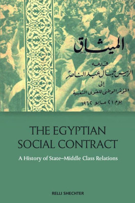 The Egyptian Social Contract: A History Of State-Middle Class Relations