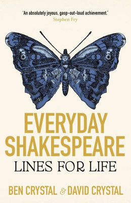 Everyday Shakespeare: Lines For Life