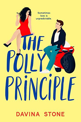 The Polly Principle: Sometimes love is unpredictable (The Laws of Love)