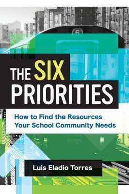 The Six Priorities: How To Find The Resources Your School Community Needs