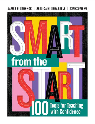 Smart From The Start: 100 Tools For Teaching With Confidence