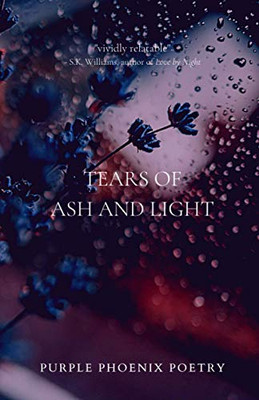Tears of Ash and Light