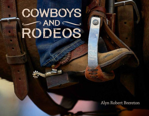 Cowboys And Rodeos