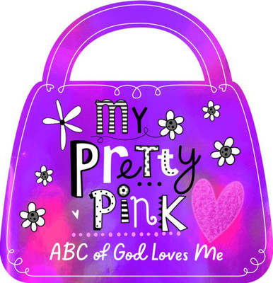 My Pretty Pink Abc Of God Loves Me