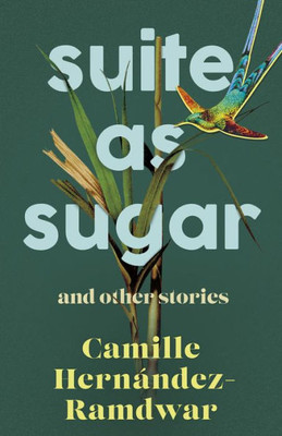 Suite As Sugar: And Other Stories